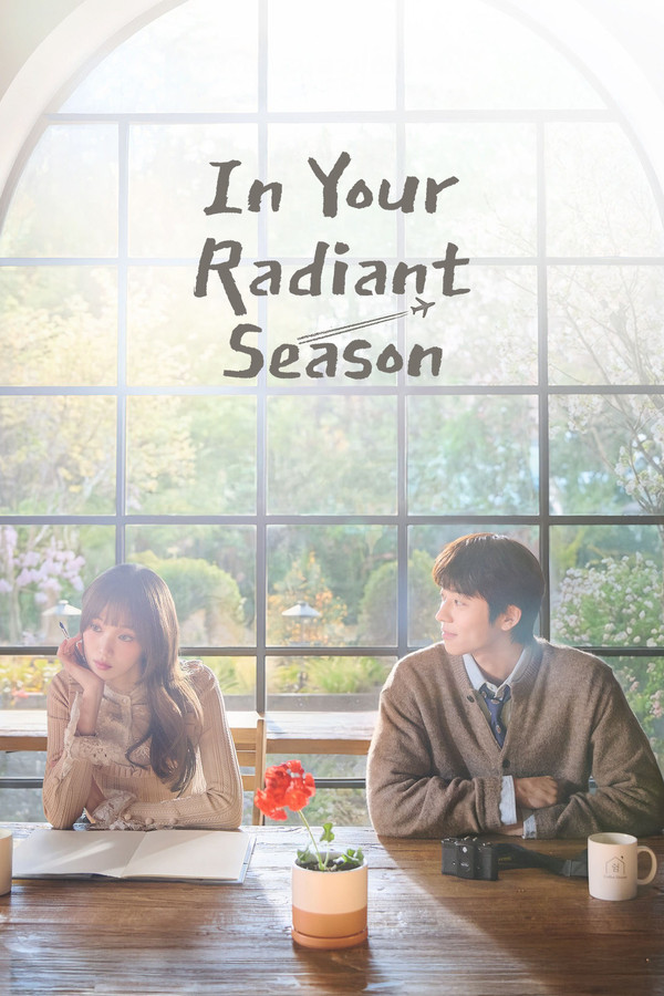 In Your Radiant Season